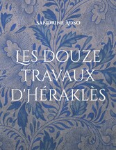 Les douze travaux d&apos;Héraklès