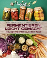 Fermentieren leicht gemacht