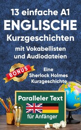 13 Einfache A1 englische Kurzgeschichten mit Vokabellisten für Anfänger