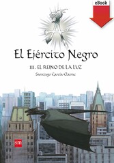 El Ejército Negro III. El Reino de la Luz