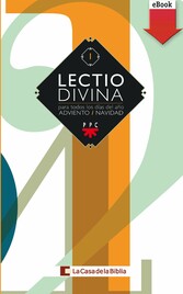 Lectio divina para todos los días del año. Adviento - Navidad