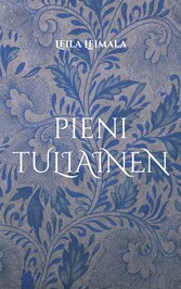 pieni TULIAINEN