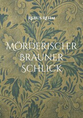 Mörderischer Brauner Schlick