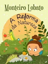 A Reforma da Natureza