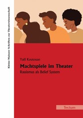 Machtspiele im Theater