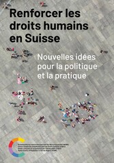 Renforcer les droits humains en Suisse