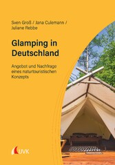 Glamping in Deutschland