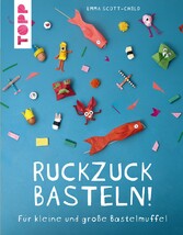 Ruckzuck Basteln!