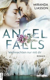 Angel Falls - Weihnachten nur mir dir