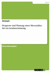 Prognose und Planung eines Mesozyklus für ein Ausdauertraining