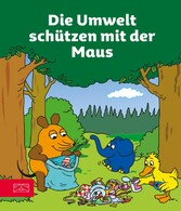 Die Umwelt schützen mit der Maus