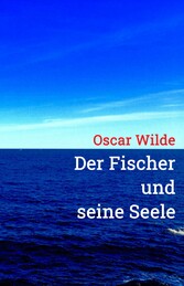 Der Fischer und seine Seele