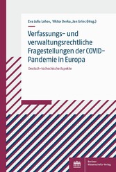 Verfassungs- und verwaltungsrechtliche Fragestellungen der COVID-Pandemie in Europa