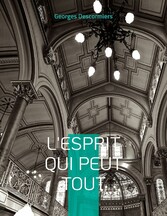 L&apos;Esprit qui peut tout