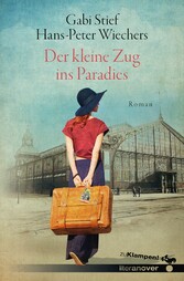 Der kleine Zug ins Paradies