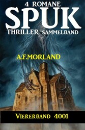 Spuk Thriller Viererband 4001 - Sammelband 4 Romane