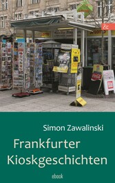 Frankfurter Kioskgeschichten