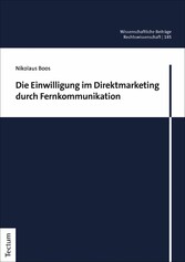 Die Einwilligung im Direktmarketing durch Fernkommunikation