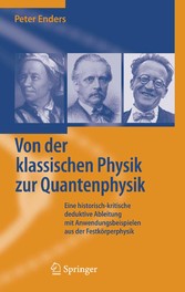 Von der klassischen Physik zur Quantenphysik