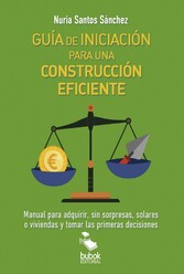 GUIA DE INICIACION PARA UNA CONSTRUCCION EFICIENTE