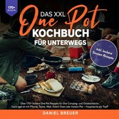 Das XXL One Pot Kochbuch für unterwegs