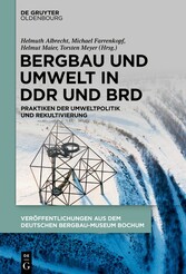 Bergbau und Umwelt in DDR und BRD