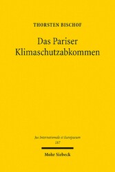 Das Pariser Klimaschutzabkommen