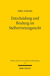 Entscheidung und Bindung im Stellvertretungsrecht