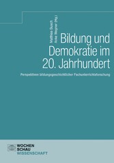 Bildung und Demokratie im 20. Jahrhundert