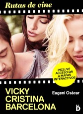 Rutas de cine: Vicky Cristina Barcelona