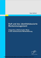 Duft und das identitätsbasierte Markenmanagement