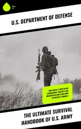 The Ultimate Survival Handbook of U.S. Army