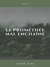 Le Prométhée mal enchaîné