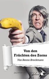 Von den Früchten des Zorns