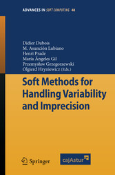 Soft Methods for Handling Variability and Imprecision