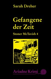 Stoner McTavish - Gefangene der Zeit