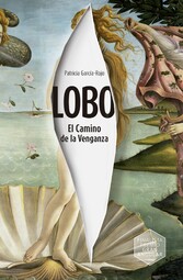 Lobo. El Camino de la Venganza