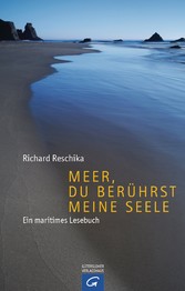 Meer, du berührst meine Seele