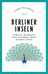 Berliner Inseln Reiseführer LIEBLINGSORTE