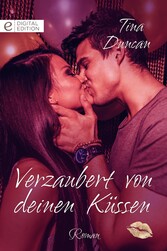 Verzaubert von deinen Küssen