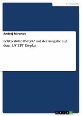 Echtzeituhr DS1302 mit der Ausgabe auf dem 1.8' TFT Display