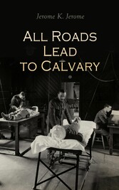 All Roads Lead to Calvary