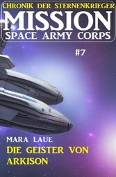 ?Mission Space Army Corpy 7: Die Geister von Arkison