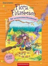 Flora Flitzebesen (Bd. 3 für Leseanfänger)