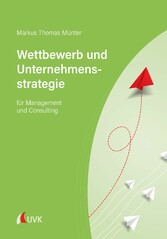 Wettbewerb und Unternehmensstrategie