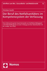 Der Beruf des Notfallsanitäters im Kompetenzsystem der Verfassung