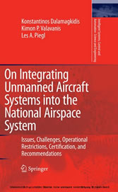 On Integrating Unmanned Aircraft Systems into the National Airspace System