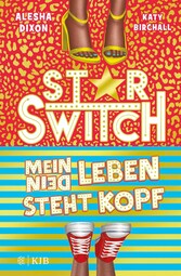 Star Switch ? Mein (Dein) Leben steht Kopf