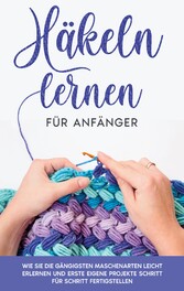 Häkeln lernen für Anfänger