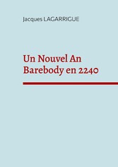 Un Nouvel An Barebody en 2240